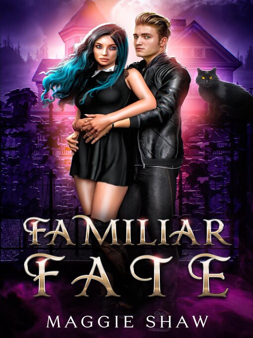 Title details for Familiar Fate by Maggie Shaw - Available